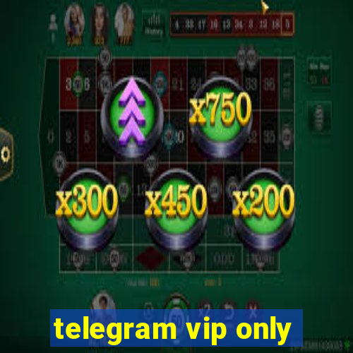 telegram vip only